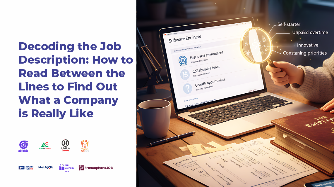 Decoding the Job Description: How to Read Between the Lines to Find Out What a Company is Really Like