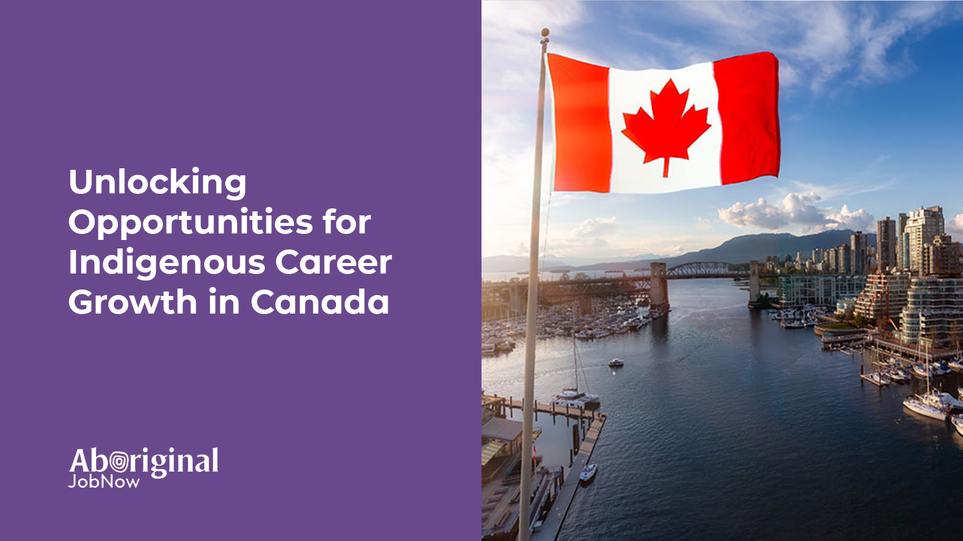 Unlocking Opportunities for Indigenous Career Growth in Canada