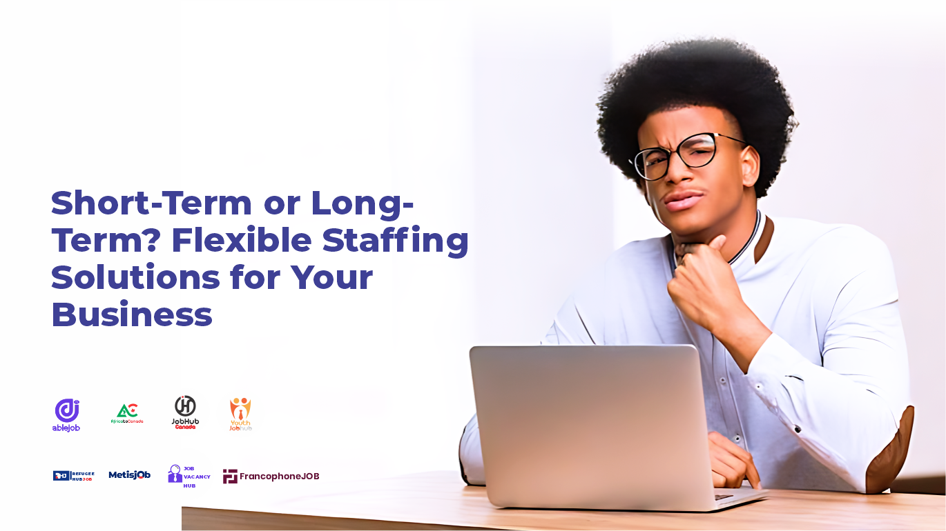 SHORT TERM OR LONG TERM FLEXIBLE STAFFING SOLUTIONS FOR YOUR BUSINESS