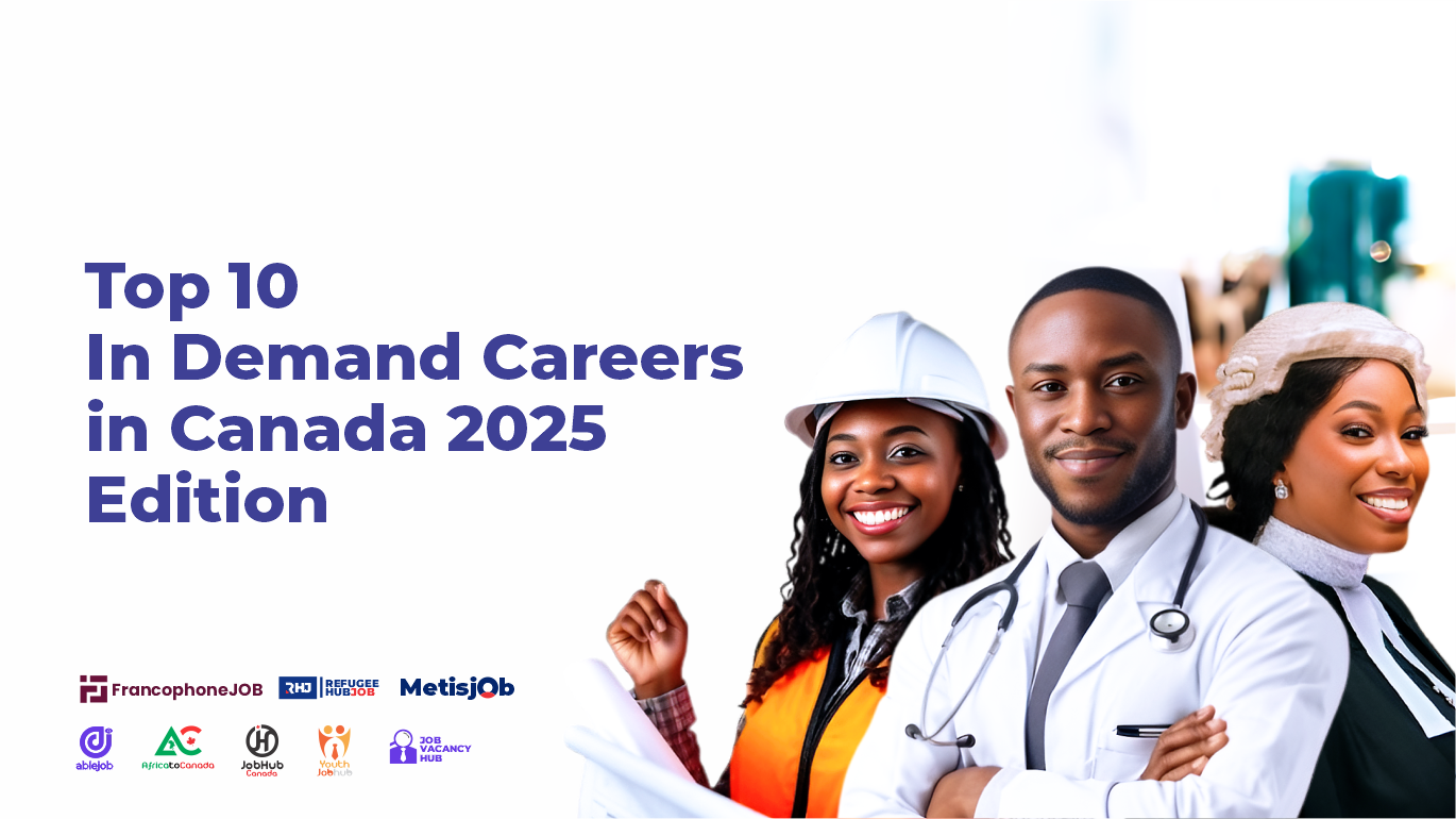 Top 10 In Demand Careers in Canada 2025 Edition